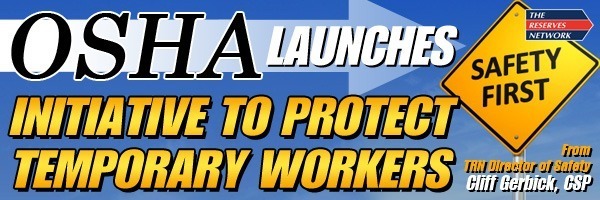 OSHA Launches Initiative to Protect Temporary Workers (TRN Update)